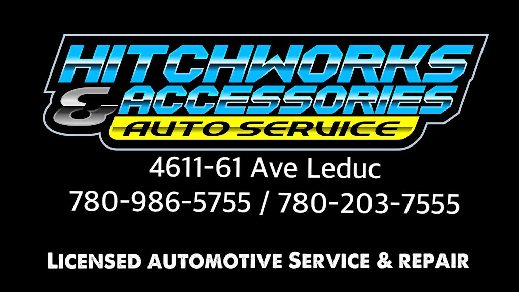 Hitchworks & Accesories Auto Service | 4611 61 Ave, Leduc, AB T9E 7A4, Canada | Phone: (780) 986-5755