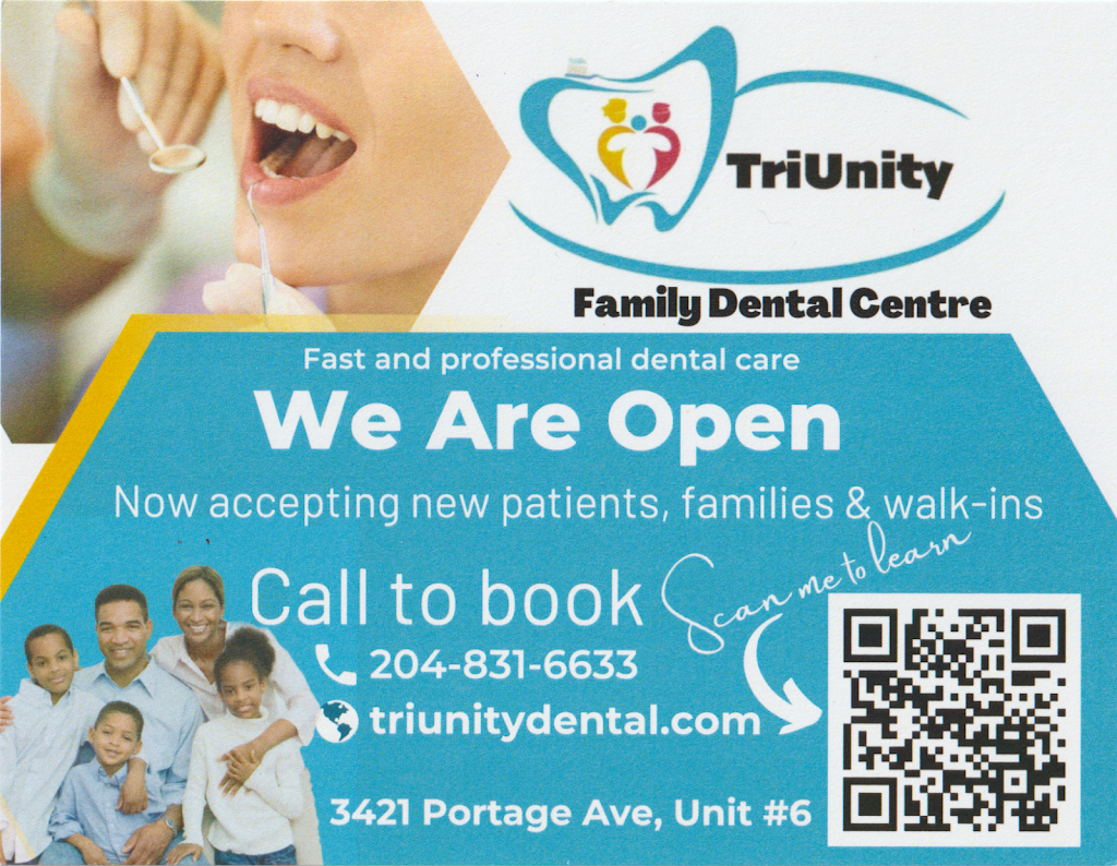 Triunity Family Dental Centre | 3421 Portage Ave #6, Winnipeg, MB R3K 2C9, Canada | Phone: (204) 831-6633