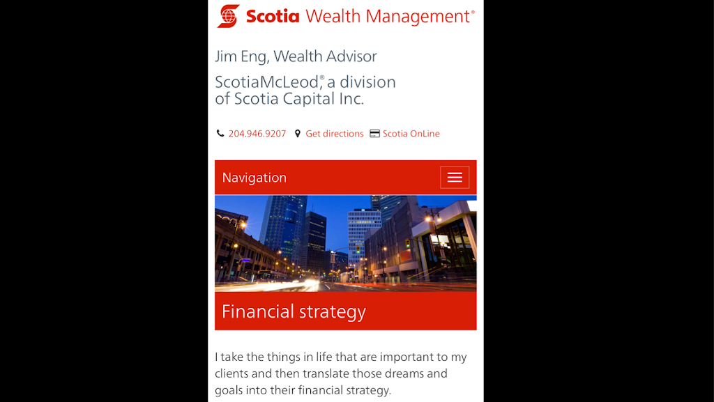 Jim Eng, Wealth Advisor, Scotia Wealth Management | 242 Hargrave St #1400, Winnipeg, MB R3C 0T8, Canada | Phone: (204) 946-9207