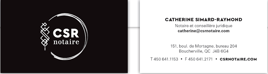CSR Notaire | 151 Bd de Mortagne Bureau 204, Boucherville, QC J4B 6G4, Canada | Phone: (450) 641-1153