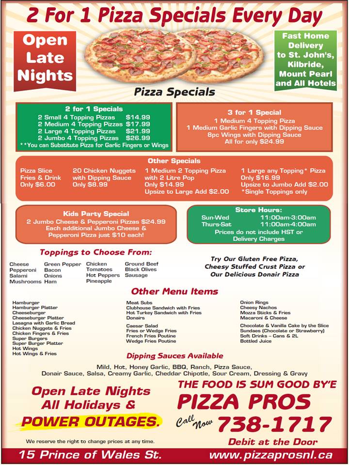 Pizza Pros | meal delivery | 15 Prince of Wales St, St. Johns, NL A1C 4M8, Canada | 7097381717 OR +1 709-738-1717