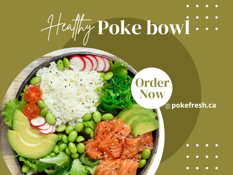 Poke Fresh | 777 Royal Oak Dr #315, Victoria, BC V8X 1R5, Canada | Phone: (250) 380-0669