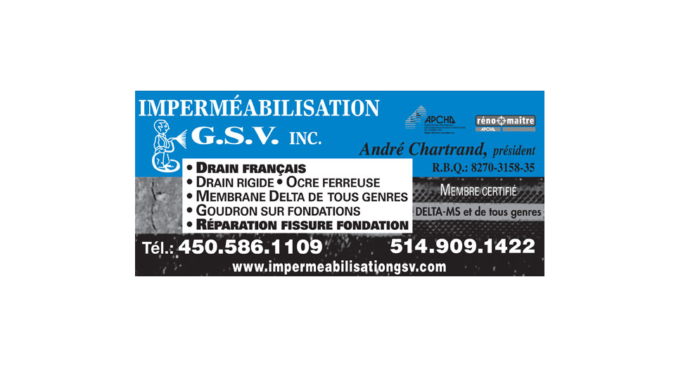 Imperméabilisation G.S.V | point of interest | 175 Chemin de Lavaltrie, Saint-Paul, QC J0K 3E0, Canada | 4505861109 OR +1 450-586-1109