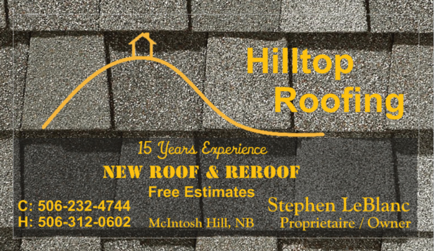 Hilltop Roofing | 120 McIntosh Hill Rd, McIntosh Hill, NB E4S 4K6, Canada | Phone: (506) 232-4744