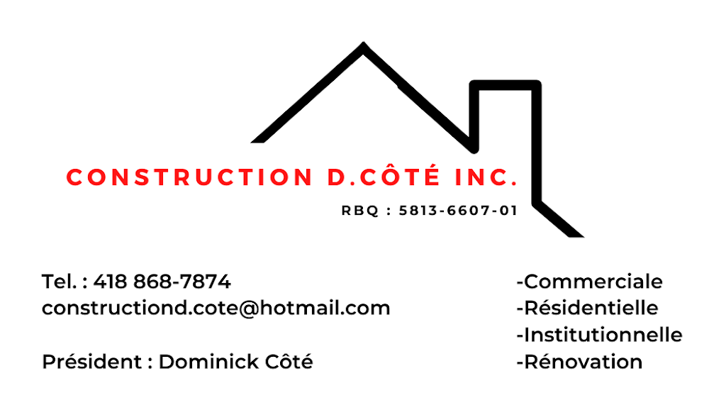 Construction D.Côté inc. | 399 Rte de la Station, Saint-Éloi, QC G0L 2V0, Canada | Phone: (418) 868-7874