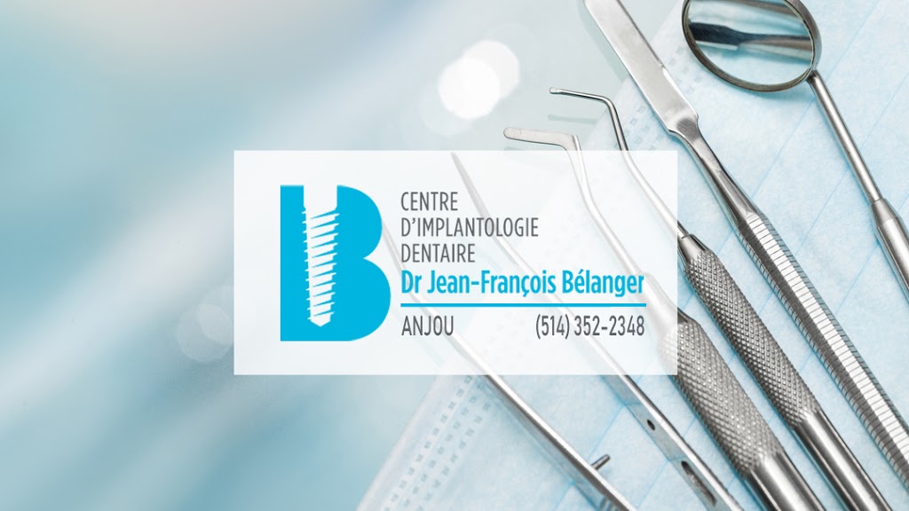 Centre dImplantologie Dentaire Dr. Jean-François Bélanger | 8202 Avenue de Châtillon #202, Anjou, QC H1K 1P2, Canada | Phone: (514) 352-2348