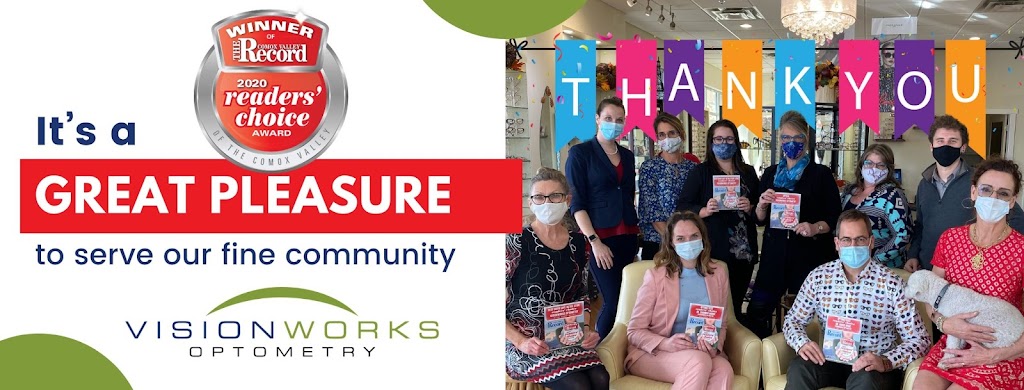 VisionWorks Optometry | 2225 Guthrie Rd #4, Comox, BC V9M 4A1, Canada | Phone: (250) 890-2020