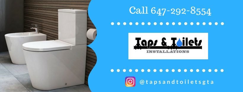 Taps and Toilets Installations | home goods store | 6800 Kitimat Rd #4, Mississauga, ON L5N 5M1, Canada | 6472928554 OR +1 647-292-8554