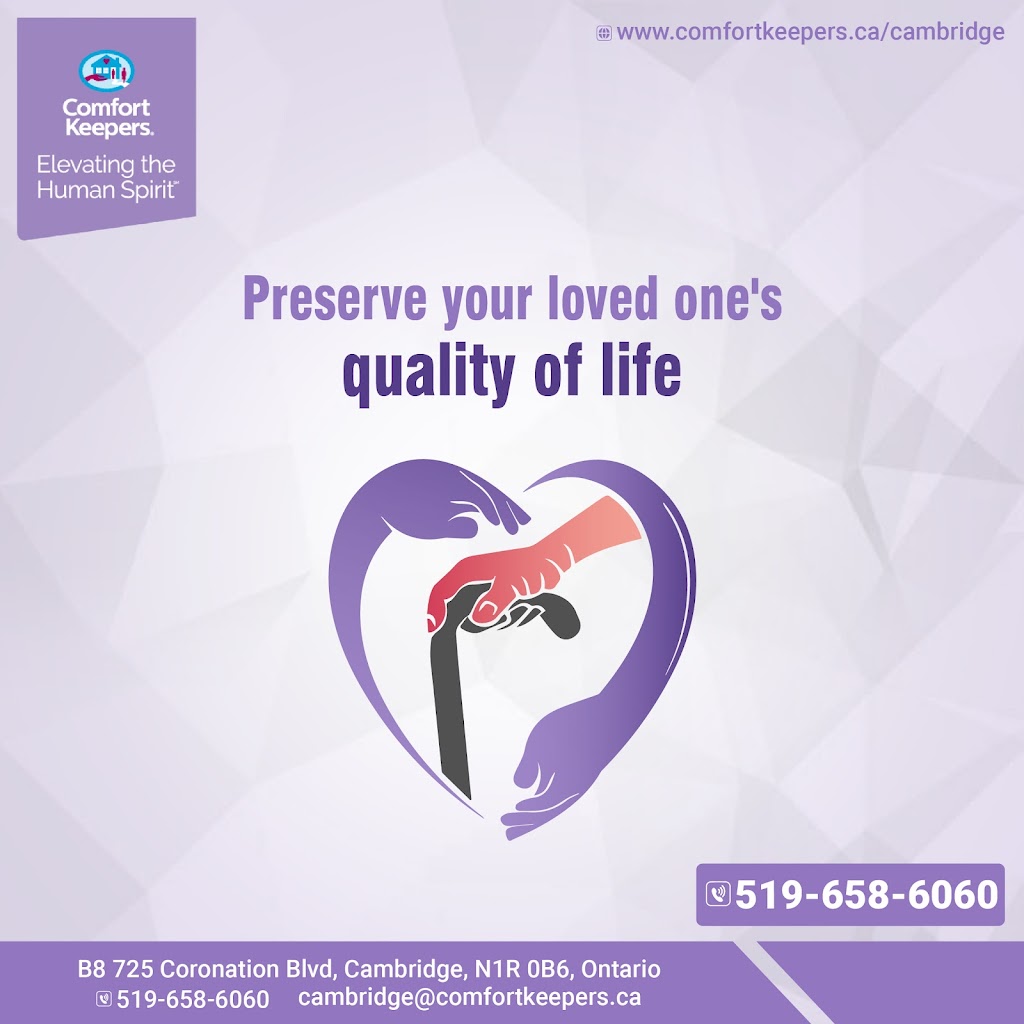 Comfort Keepers Senior Care,Cambridge | 725 Coronation Blvd B8, Cambridge, ON N1R 0B6, Canada | Phone: (519) 658-6060