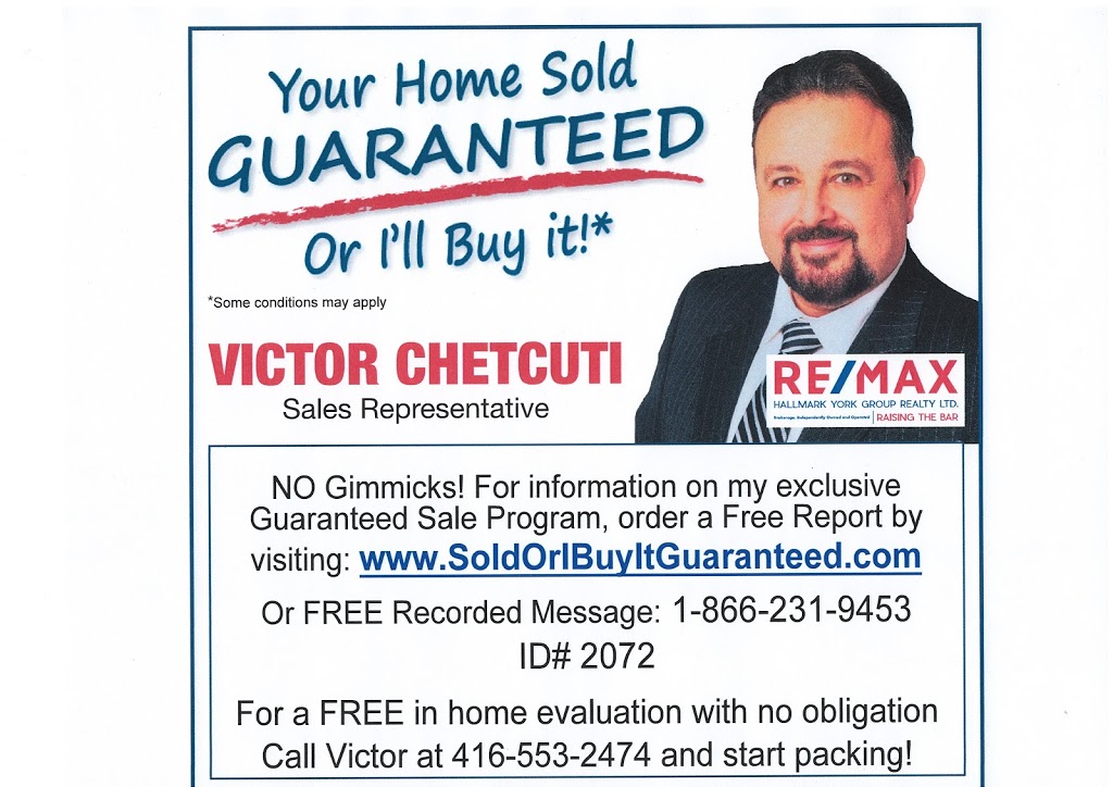 Victor Chetcuti: RE/MAX Hallmark York Group Realty Ltd., Brokera | 15004 Yonge St, Aurora, ON L4G 1M6, Canada | Phone: (905) 727-1941