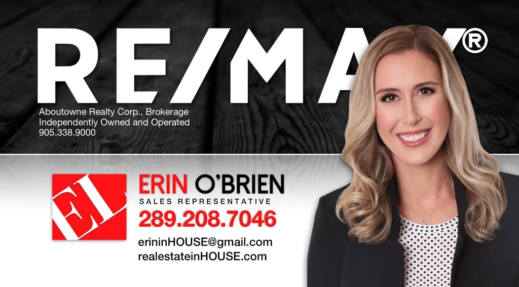 Erin O’Brien, RE/MAX Aboutowne Realty Corp., Brokerage | 100-1235 North Service Rd W, Oakville, ON L6M 2W2, Canada | Phone: (289) 208-7046