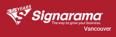 Signarama Vancouver | 1729 Powell St, Vancouver, BC V5L 1H6, Canada | Phone: (604) 909-7506