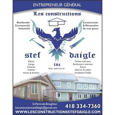 Les constructions stef daigle inc. | 27 Rue Saint Pierre, Saint-Pierre-de-Broughton, QC G0N 1T0, Canada | Phone: (418) 334-7360