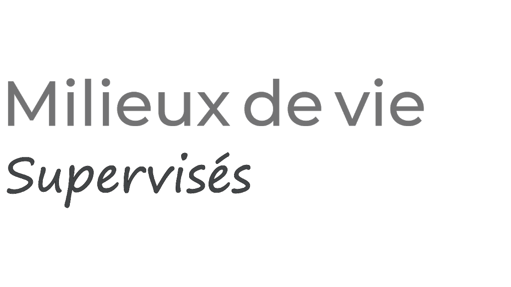 Milieux de vie supervisés | 1095 Avenue Castelneau, Saint-Hyacinthe, QC J2S 6S8, Canada | Phone: (450) 924-0300