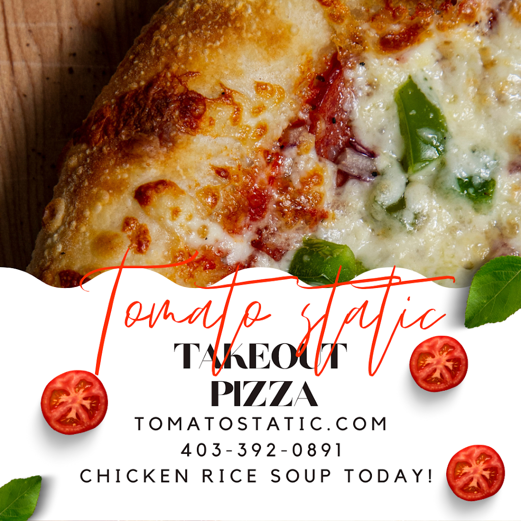 Tomato Static Takeout Pizza | 524 Laura Ave, 103, AB T4E 0A5, Canada | Phone: (403) 392-0891