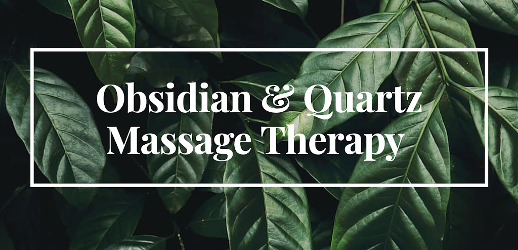 Obsidian & Quartz Massage Therapy | 3001 Maple View Dr, Nanaimo, BC V9R 6X1, Canada | Phone: (250) 837-1187