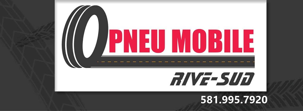 Pneu Mobile Rive-Sud | 201 Rang Saint Antoine, Saint-Gilles, QC G0S 2P0, Canada | Phone: (581) 995-7920