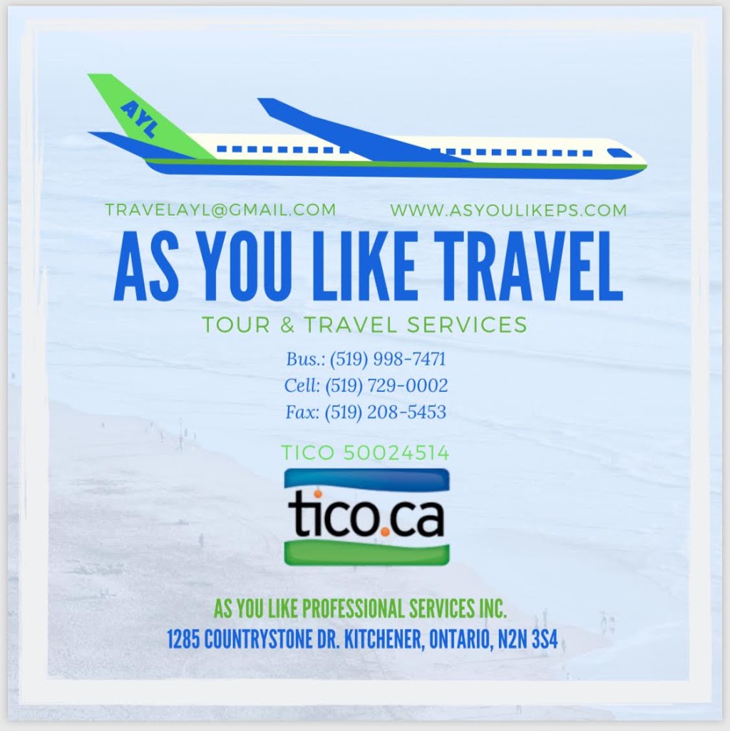 AS YOU LIKE TRAVEL | 1285 Countrystone Dr, Kitchener, ON N2N 3S4, Canada | Phone: (519) 998-7471