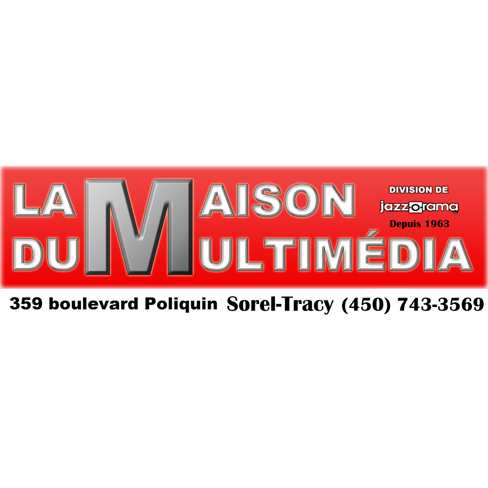 Maison Du Multimedia | 359 Boulevard Poliquin, Sorel-Tracy, QC J3P 7W1, Canada | Phone: (450) 743-3569