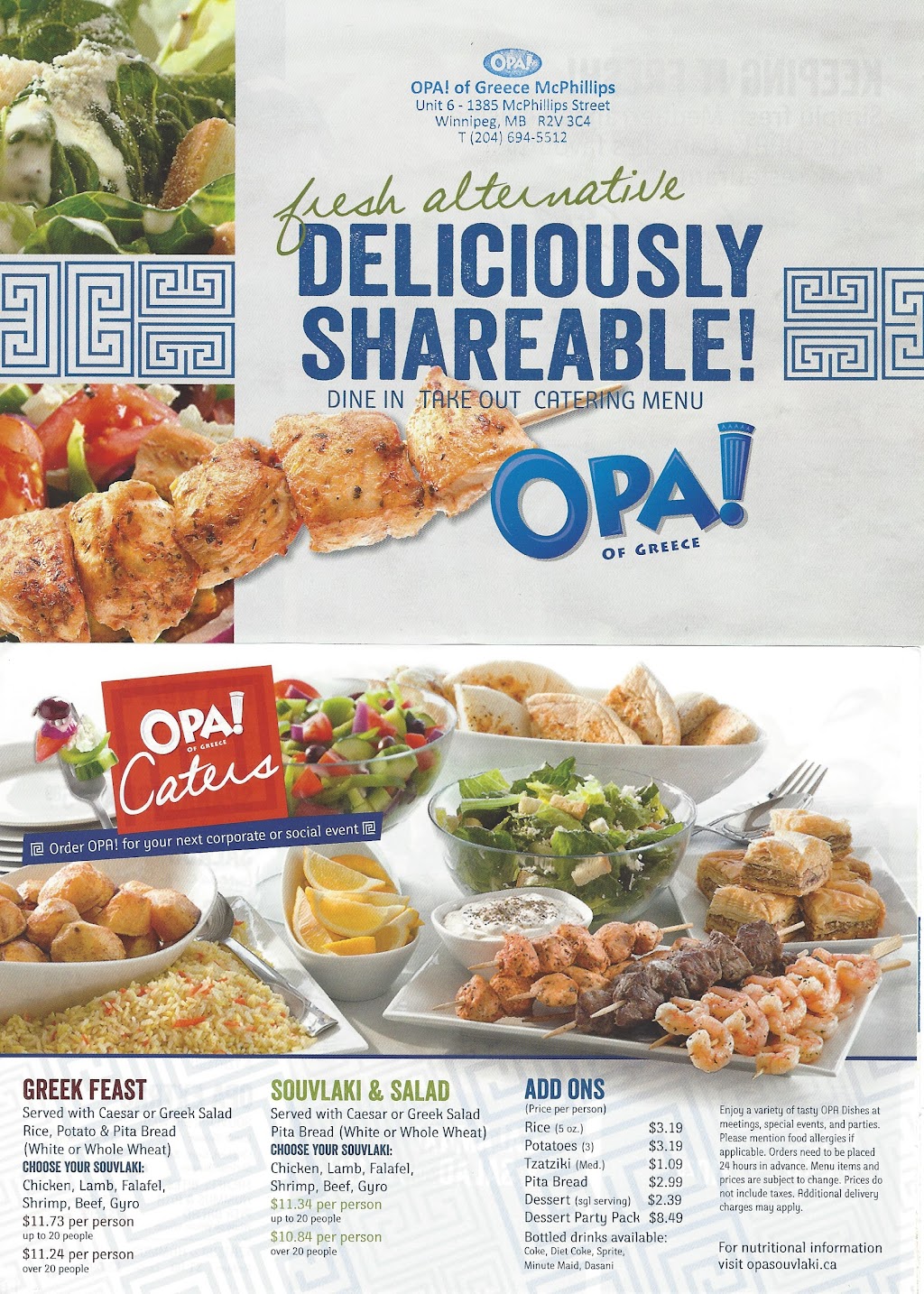 OPA! of Greece McPhillips | 1385 McPhillips St #6, Winnipeg, MB R2V 3C4, Canada | Phone: (204) 694-5512