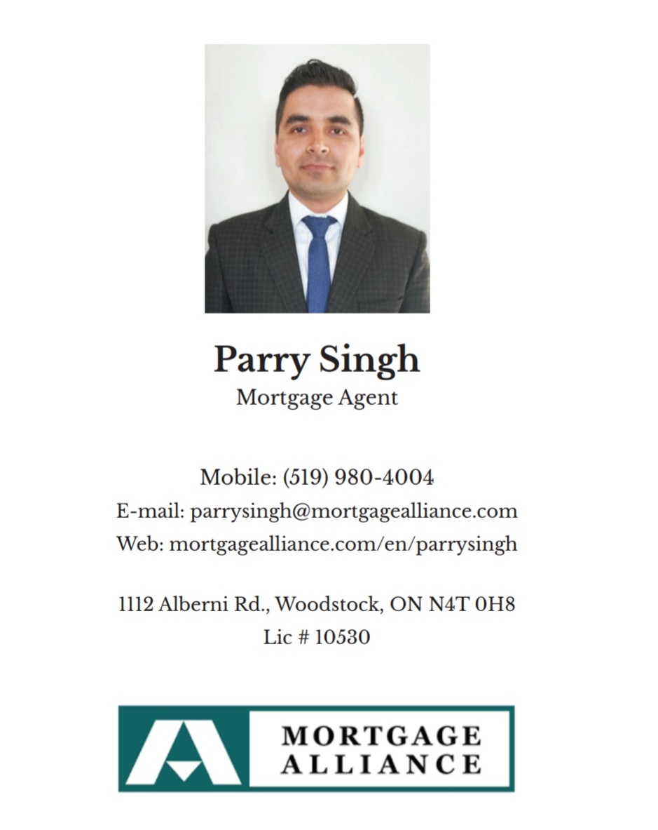 Parry Singh Mortgage Agent | 1112 Alberni Rd, Woodstock, ON N4T 0H8, Canada | Phone: (519) 980-4004