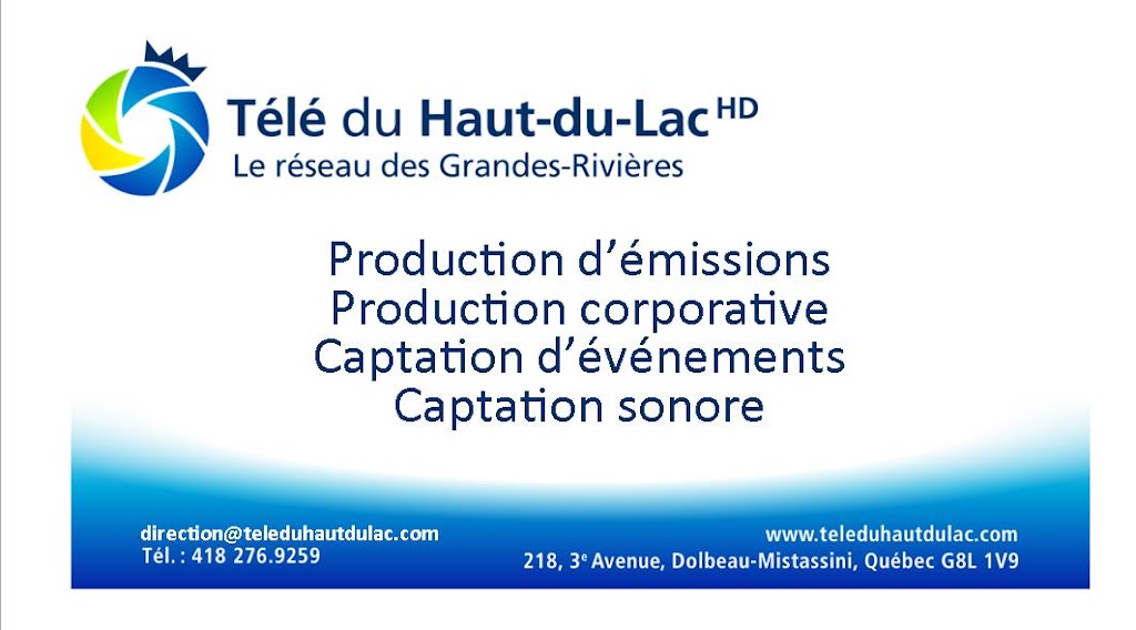 Télé du Haut-du-Lac | 218 3e Av, Dolbeau-Mistassini, QC G8L 1V9, Canada | Phone: (418) 276-9259