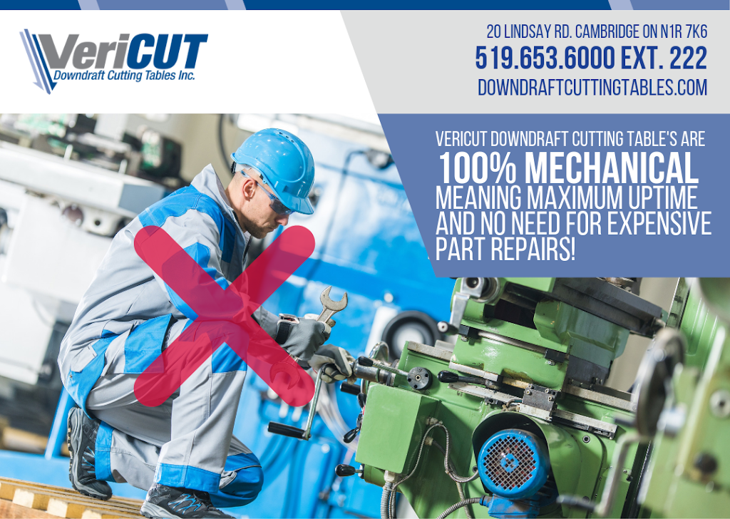 VeriCUT Downdraft Cutting Tables Inc. | 20 Lindsay Rd, Cambridge, ON N1R 7K6, Canada | Phone: (519) 653-6000