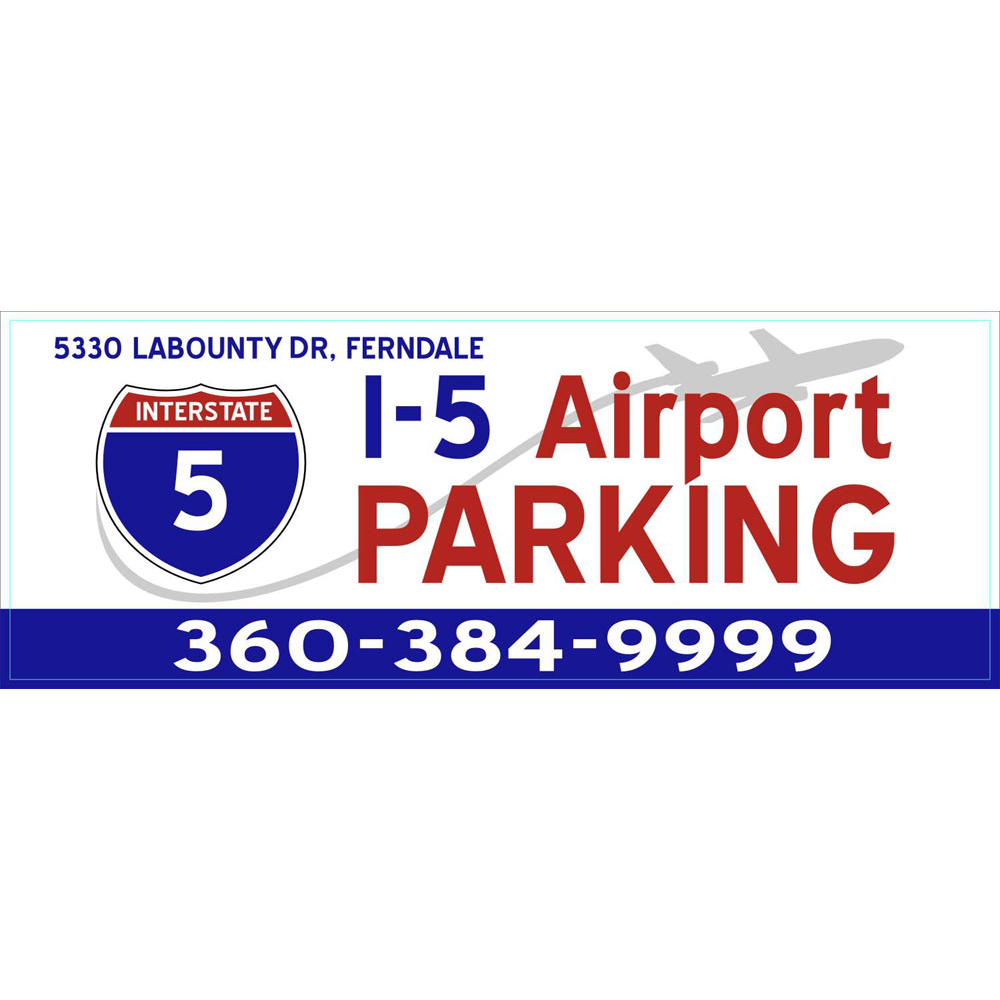 I-5 Bellingham Airport Parking | parking | 5330 Labounty Dr, Ferndale, WA 98248, USA | 3603849999 OR +1 360-384-9999