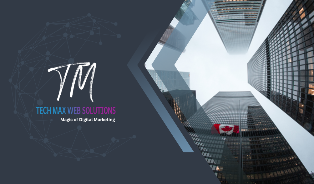 TechMax Web Solutions | 7312 Frontier Ridge, Mississauga, ON L5N 7P7, Canada | Phone: (647) 323-4659