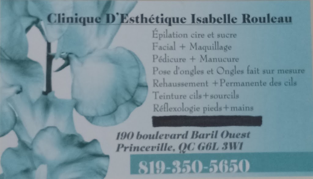 Clinique Desthétique Isabelle Rouleau | 190 Bd Baril O, Princeville, QC G6L 3W1, Canada | Phone: (819) 350-5650