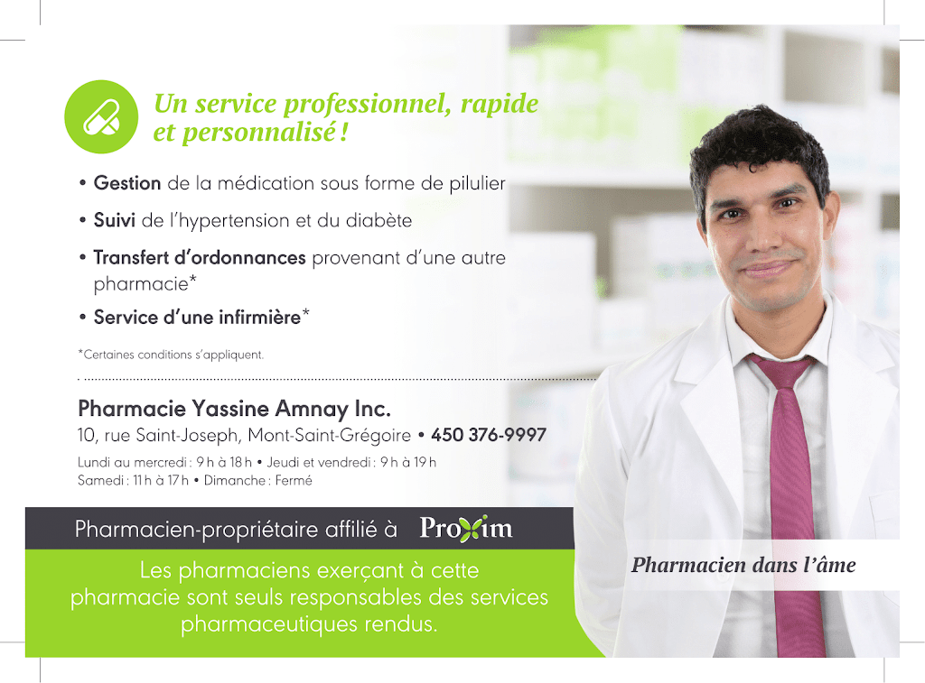 Proxim pharmacie affiliée - Yassine Amnay | 10 Rue Saint Joseph, Mont-Saint-Grégoire, QC J0J 1K0, Canada | Phone: (450) 376-9997