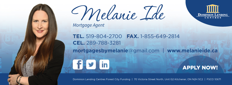 Melanie Ide - Dominion Lending - Royal LePage - Mortgage Broker | 471 Hespeler Rd #4, Cambridge, ON N1R 6J2, Canada | Phone: (289) 788-3281