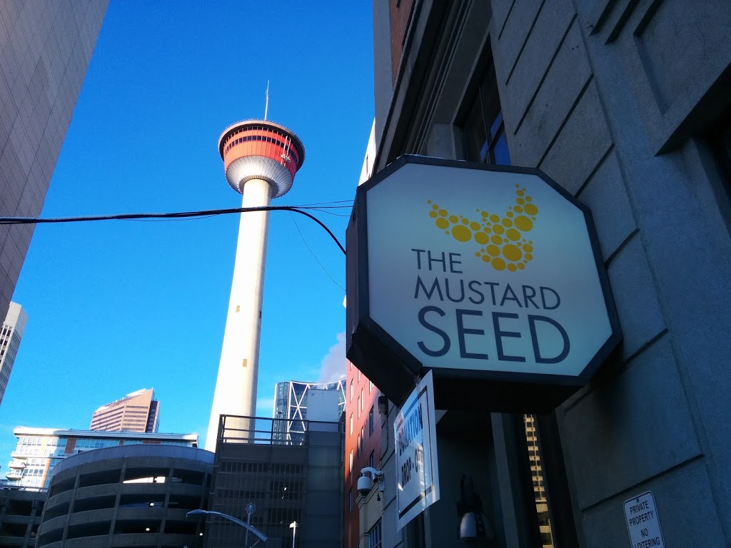 The Mustard Seed | 102 11 Avenue Southeast, Calgary, AB T2G 0X5, Canada | Phone: (403) 269-1319