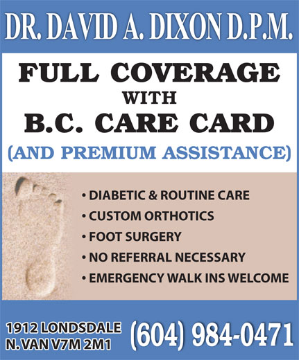 Tsawwassen Podiatrist Dr. Dixon | 218- BC V4L 2A2, 1077 56 St, Delta, BC V4L 2A2, Canada | Phone: (604) 943-4405