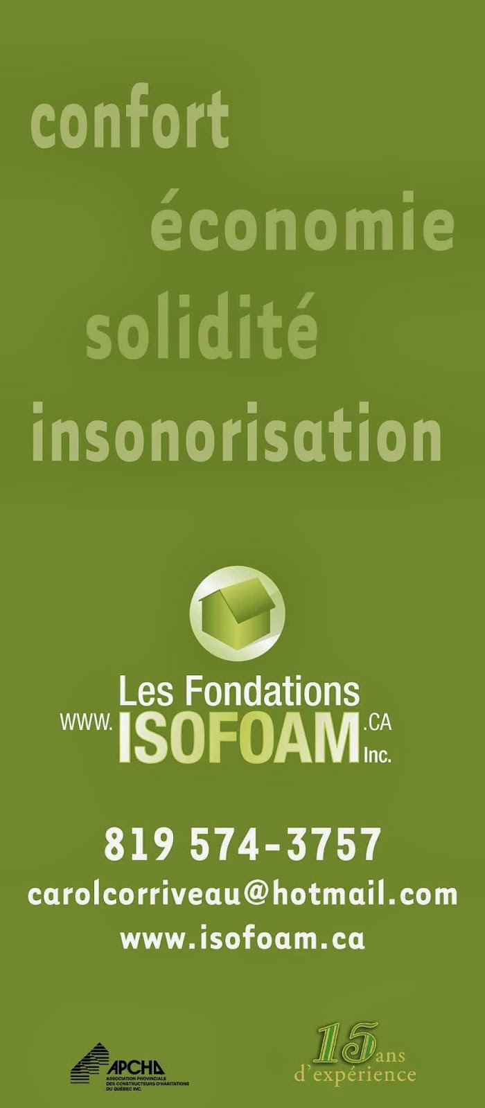 Les Fondations isofoam inc. ( coffrage isolant ) | 187 Rue Principale, Saint-François-Xavier-de-Brompton, QC J0B 2V0, Canada | Phone: (819) 574-3757