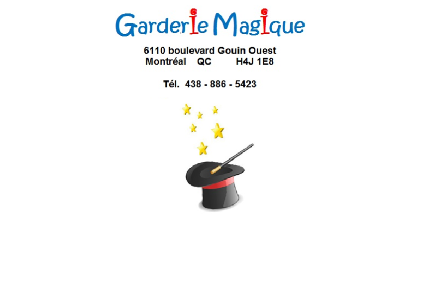 Garderie Magique | 6110 Boul Gouin O, Montréal, QC H4J 1E8, Canada | Phone: (438) 886-5423