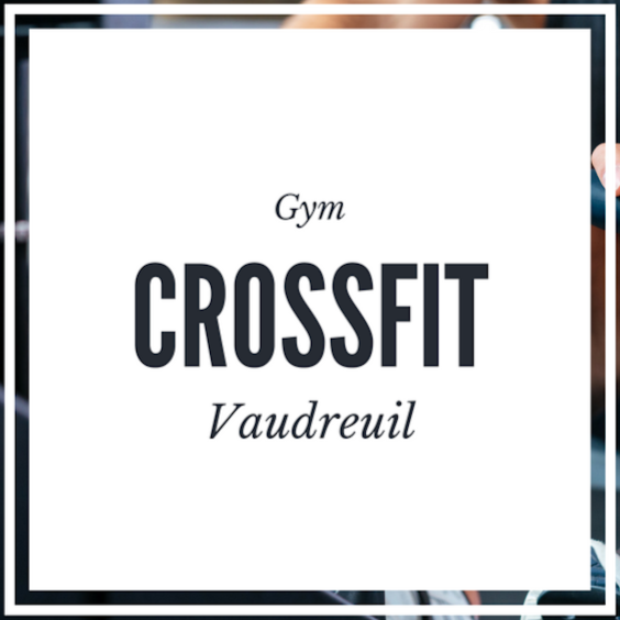Crossfit Vaudreuil | 493 Boulevard Harwood #120, Vaudreuil-Dorion, QC J7V 7W2, Canada | Phone: (514) 612-0462