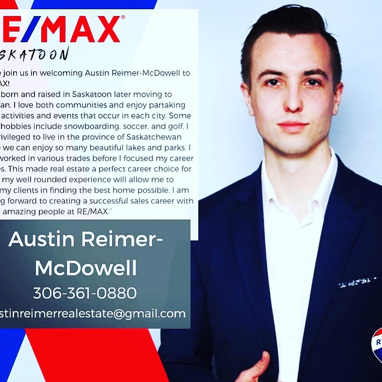 Austin Reimer-McDowell RE/MAX Saskatoon | 1820 8 St E #250, Saskatoon, SK S7H 0T6, Canada | Phone: (306) 361-0880