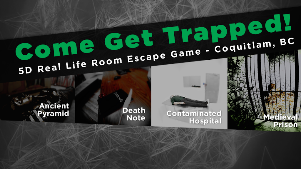 Trapped Coquitlam | 1300 Woolridge St #9, Coquitlam, BC V3K 6Y6, Canada | Phone: (778) 819-6777