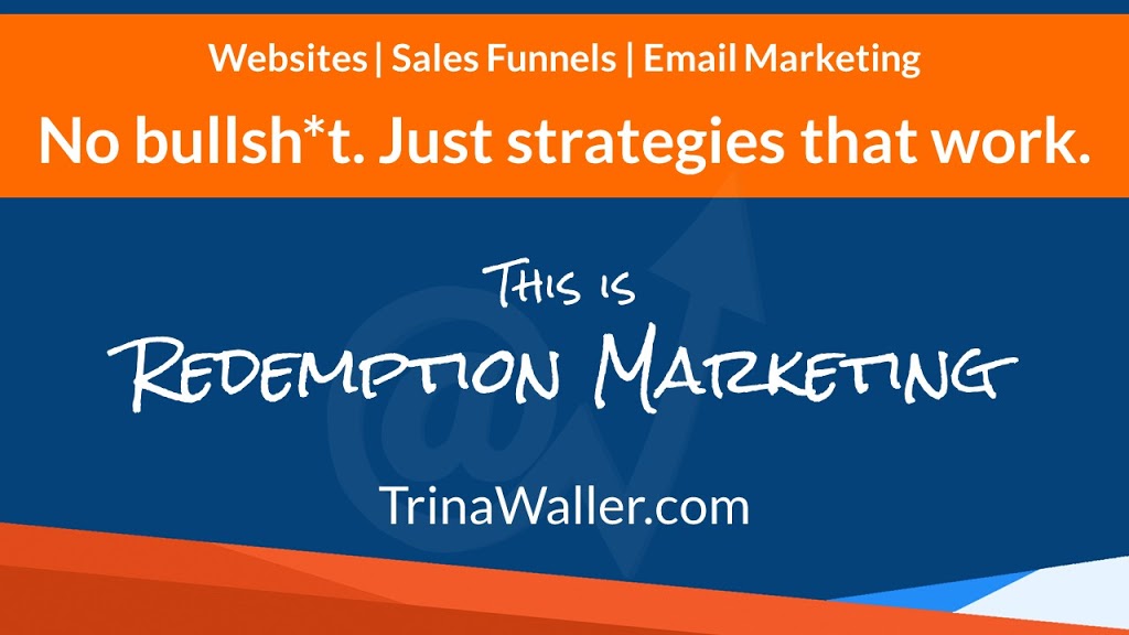 Trina Waller, Redemption Marketing | 27950 Nathan Ave, Abbotsford, BC V4X 2G4, Canada | Phone: (604) 617-8979