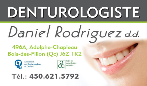 Daniel Rodriguez Denturologiste d.d. | 496 Boulevard Adolphe-Chapleau, Bois-des-Filion, QC J6Z 1K1, Canada | Phone: (450) 621-5792