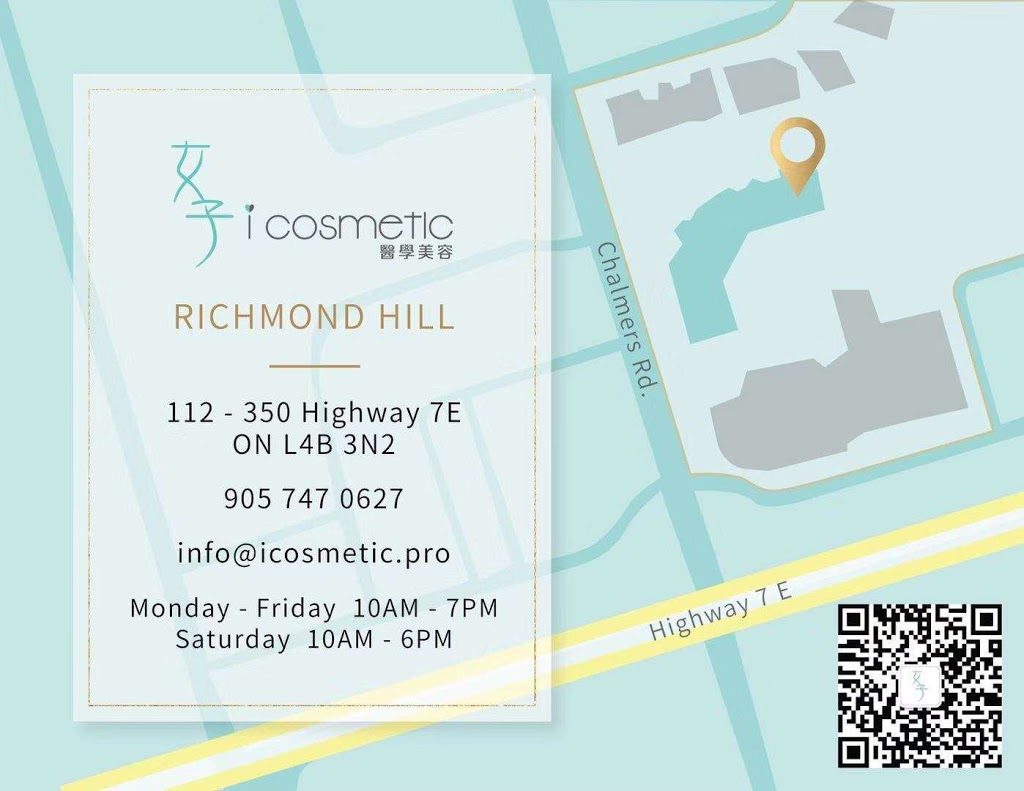 女子醫學美容【列治文店】 i Cosmetic Richmond Hill | 350 Hwy 7 #112, Richmond Hill, ON L4B 3N2, Canada | Phone: (905) 747-0627