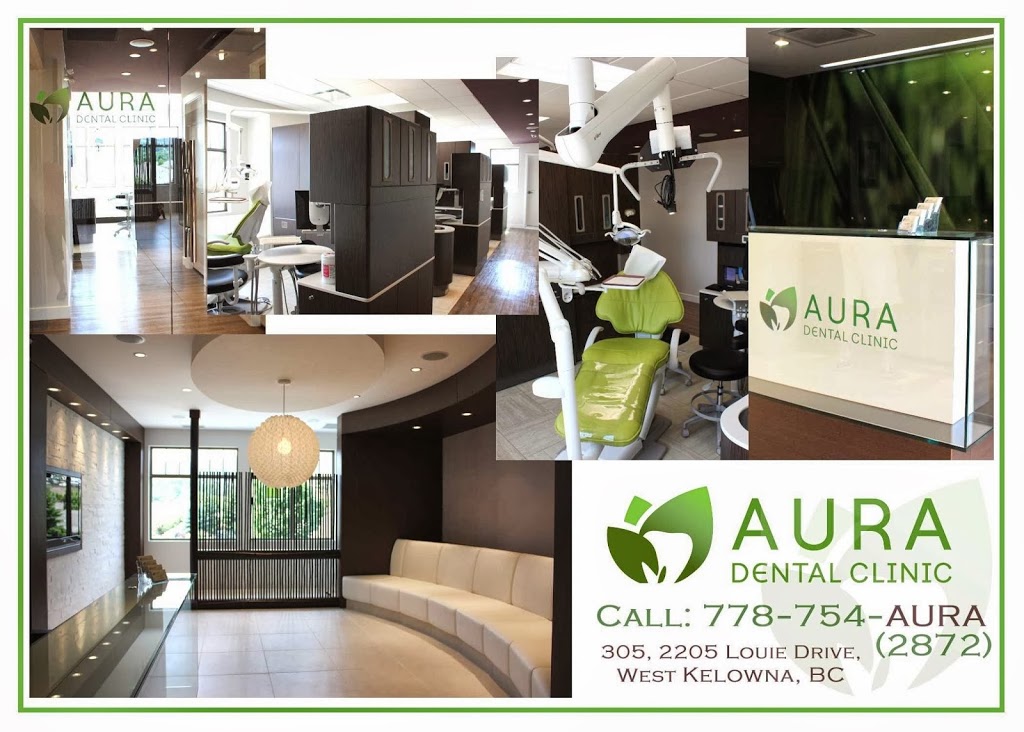 Aura Dental Clinic | 2205 Louie Dr #305, Westbank, BC V4T 3C3, Canada | Phone: (778) 754-2872