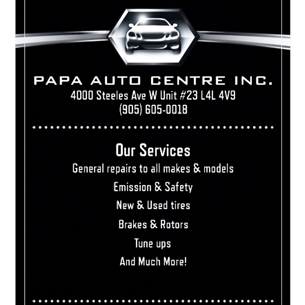Papa Auto Centre Inc. | 4000 Steeles Ave W, Woodbridge, ON L4L 4V9, Canada | Phone: (905) 605-0018