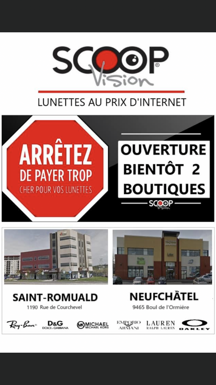 Scoop Vision Neufchâtel | 9465 Bd de lOrmière, Neufchâtel, QC G2B 3K7, Canada | Phone: (418) 478-7820