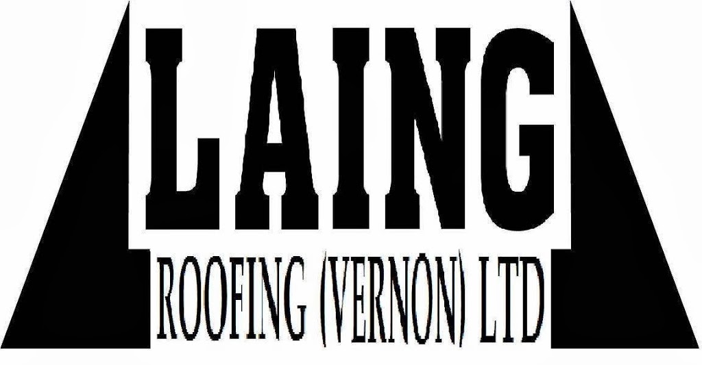 Laing Roofing (Vernon) Ltd. | 5-4313 25 Ave, Vernon, BC V1T 1P5, Canada | Phone: (250) 542-5544