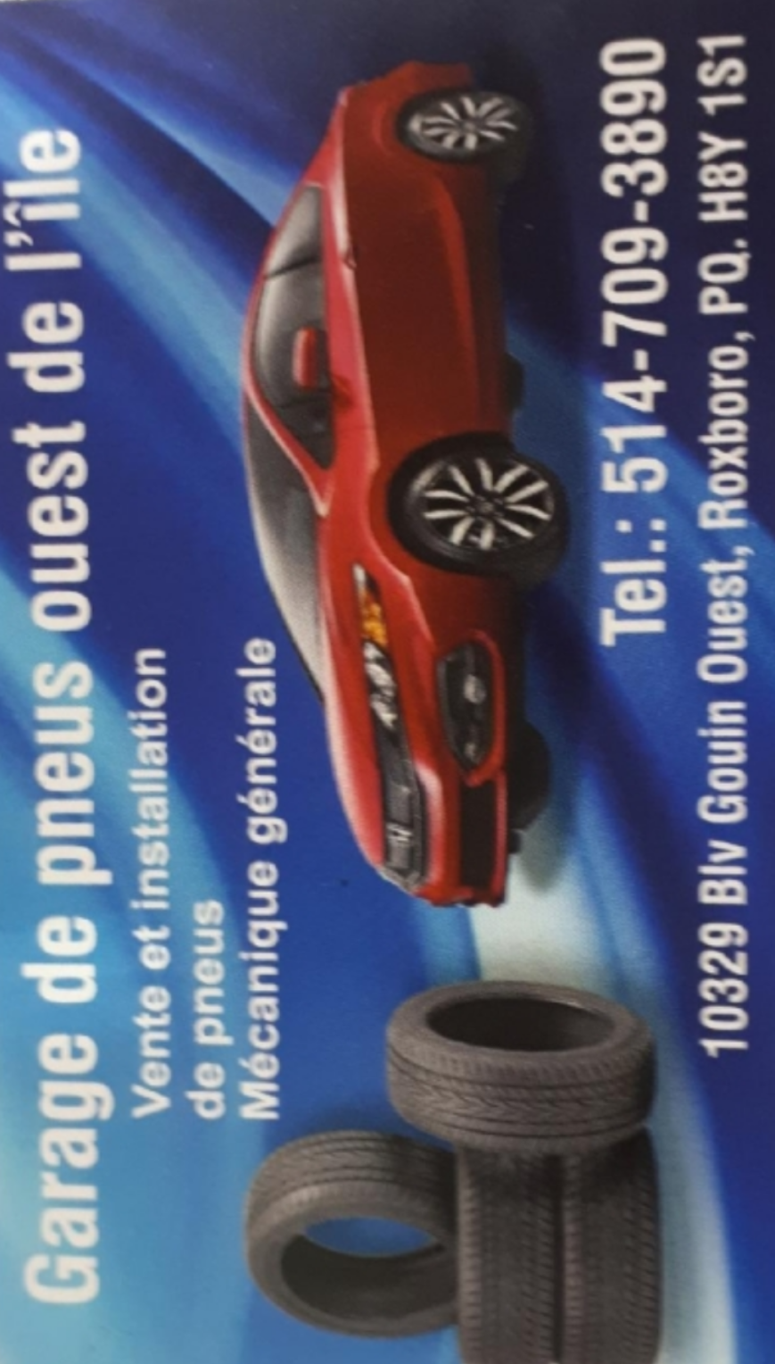 Garage de pneus ouest de lîle | 10329 Boul Gouin O, Roxboro, QC H8Y 1S1, Canada | Phone: (514) 709-3890