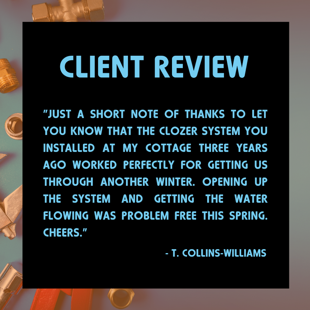 The Clozer - Prevent Frozen Plumbing | 3709 ON-11, Marten River, ON P0H 1T0, Canada | Phone: (705) 892-5888