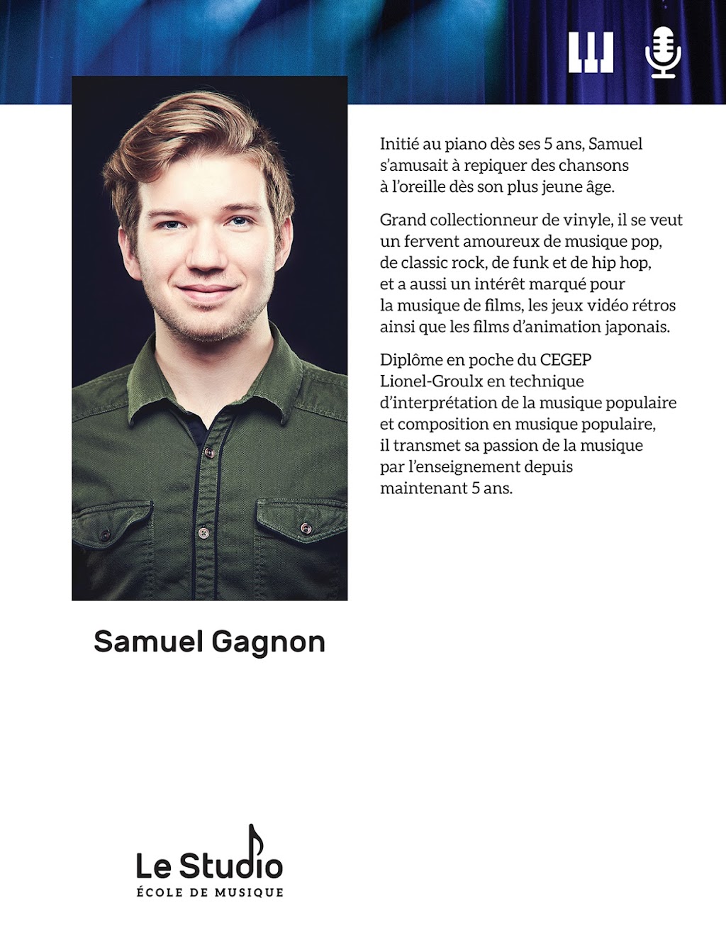 Le Studio École de musique | 169 Bd Sainte-Rose, Laval, QC H7L 1L2, Canada | Phone: (514) 677-7713