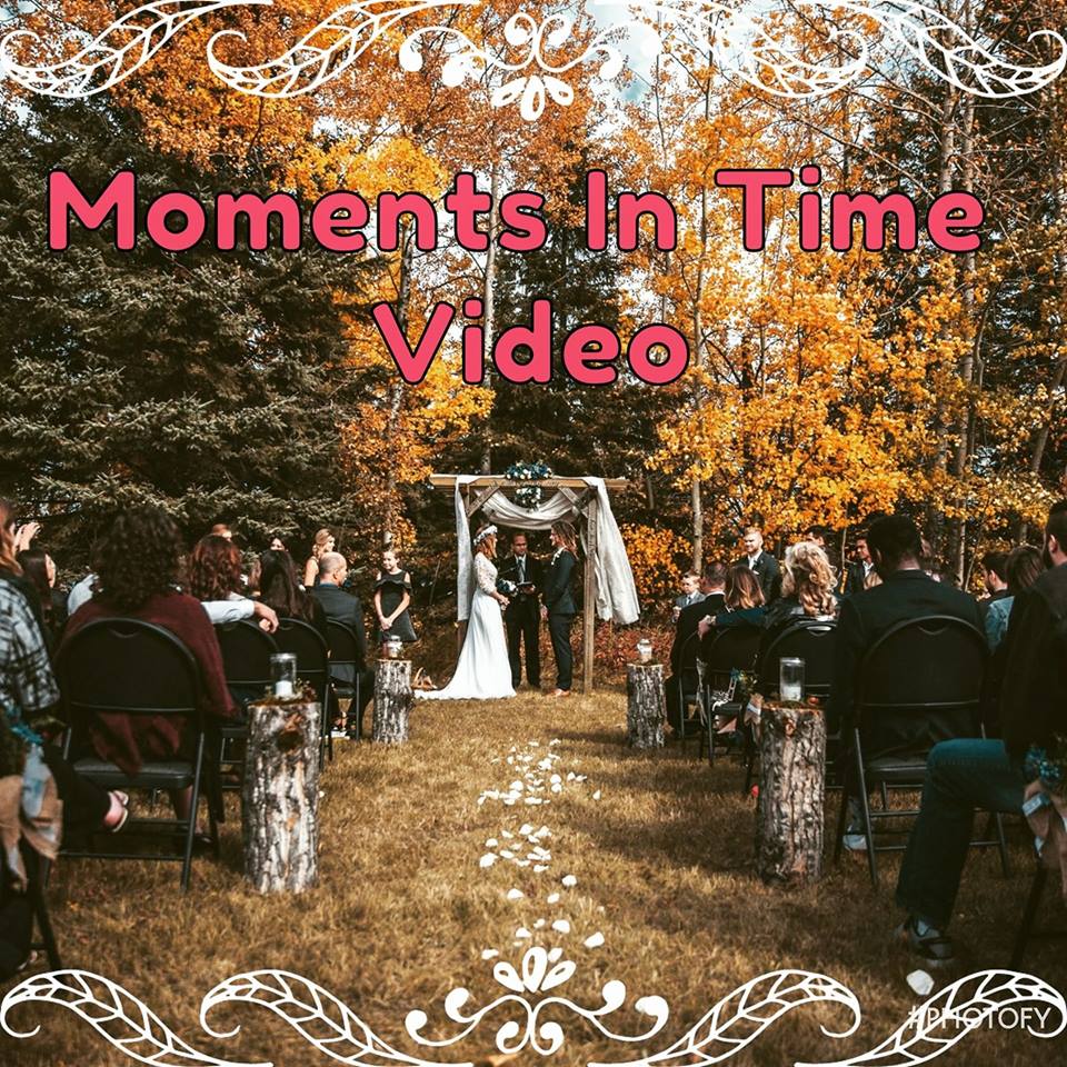 Moments In Time Video | 34332 Maclure Rd, Abbotsford, BC V2S 7S8, Canada | Phone: (604) 613-3810